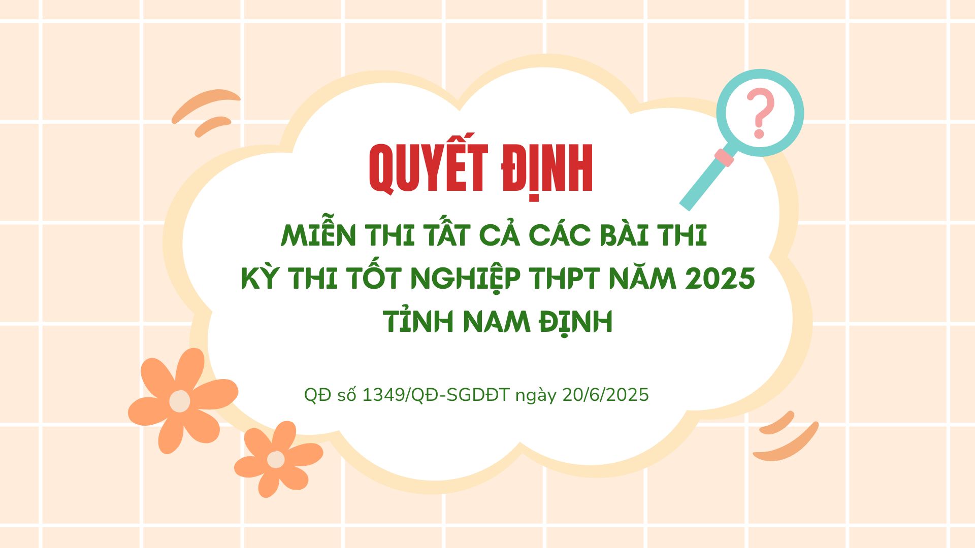 Quyết định miễn thi tất cả các bài thi kỳ thi tốt nghiệp THPT năm 2025 tỉnh Nam Định 